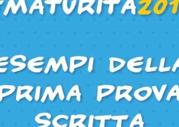 Maturità 2019, esempi Prima Prova